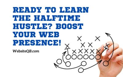 Ready to learn the Halftime Hustle? Boost Your Web Presence!