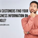 Can customers find you on Google?