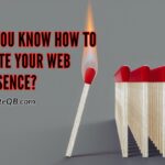 Do You Know How to Ignite Any Web Presence?